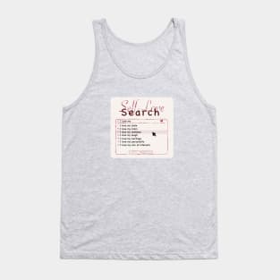 Self-Love Search - Anti Valentine’s Day Google Doodle Tank Top